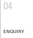 Enquiry