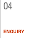 Enquiry